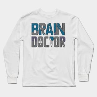 Brain doctor neurologist Long Sleeve T-Shirt